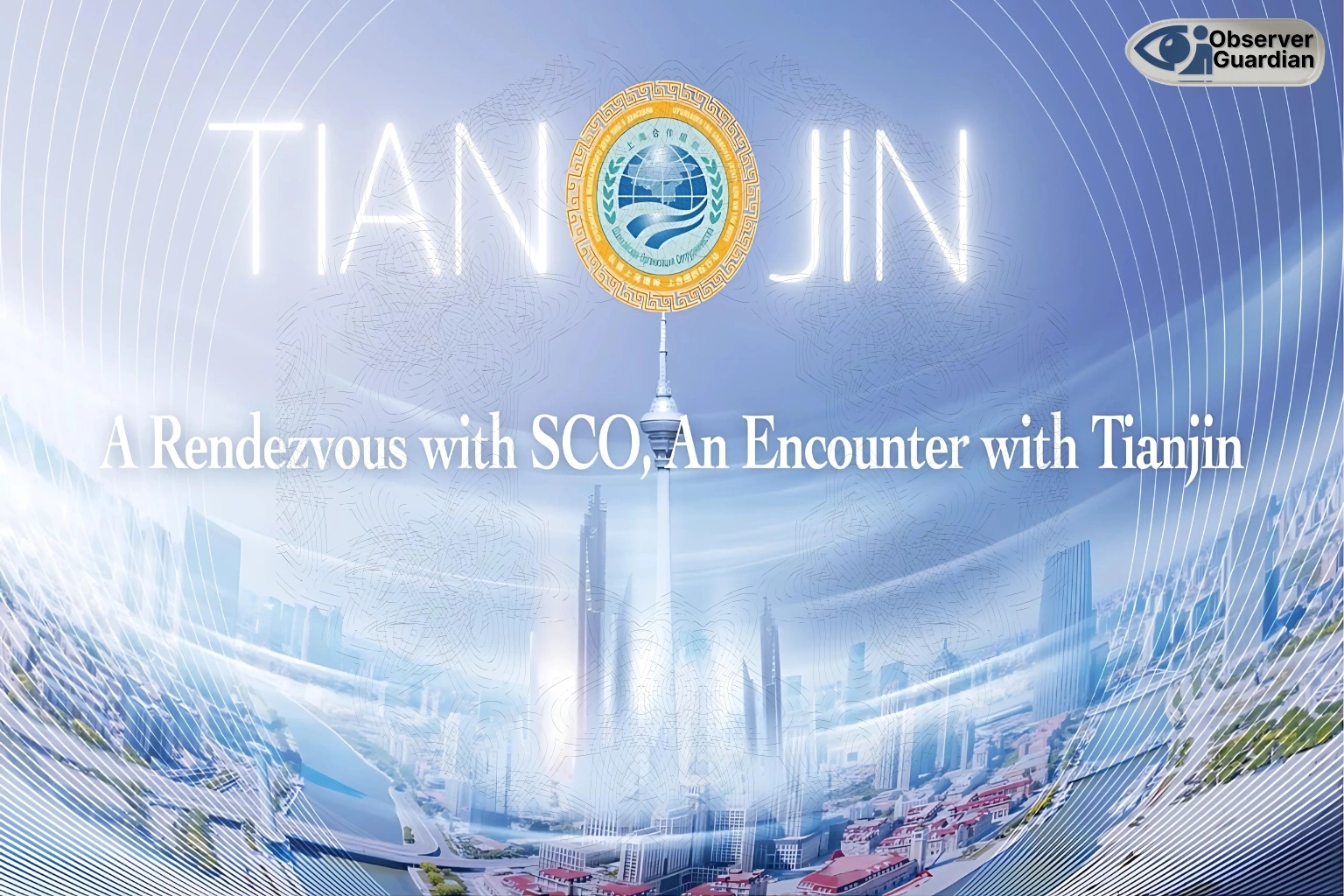 observer guardian TIANJIN