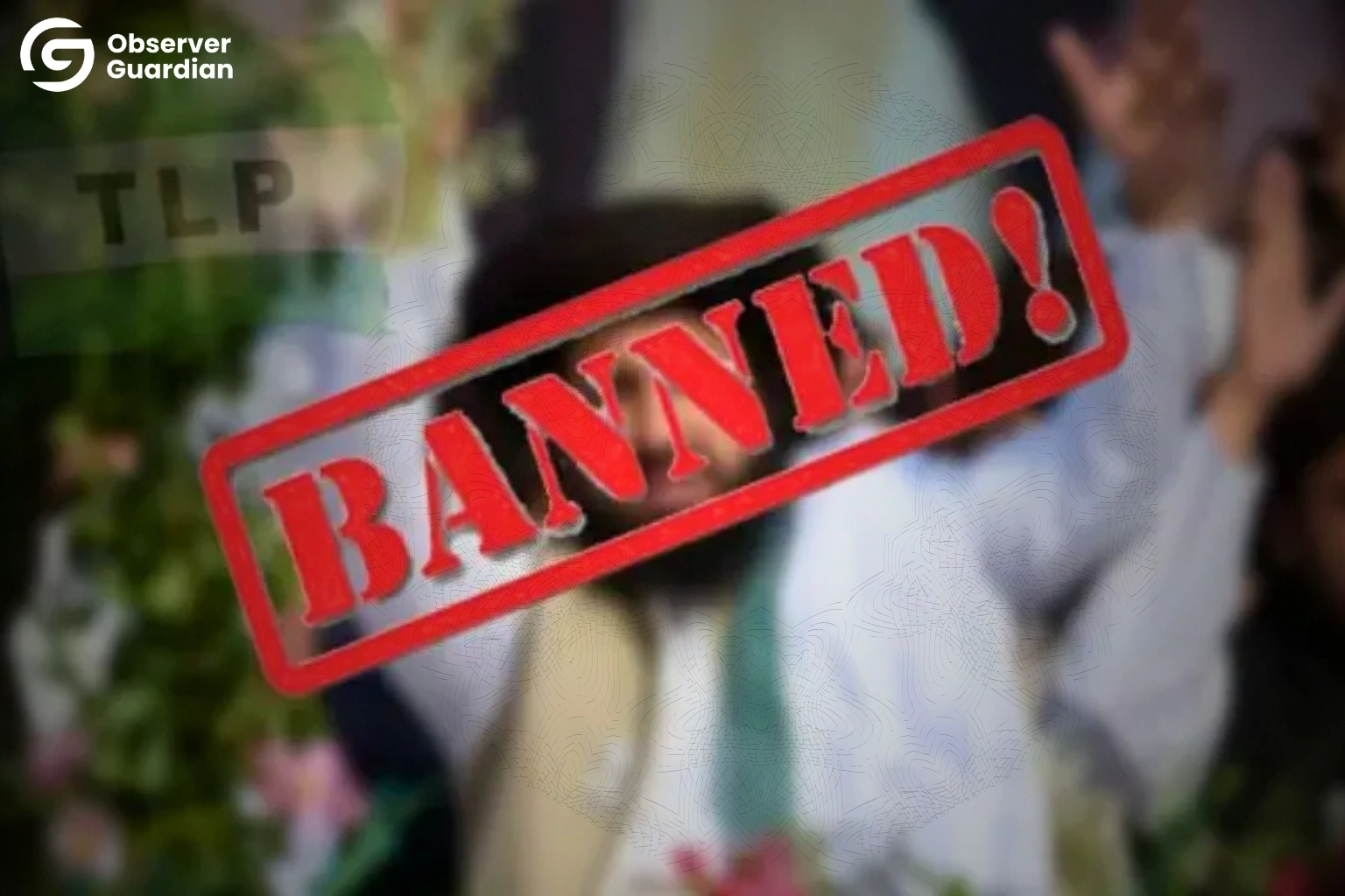 Pakistan Bans Tehreek-e-Labbaik Pakistan, Declares Group a Terrorist Organization
